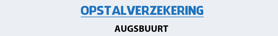 opstalverzekering-augsbuurt