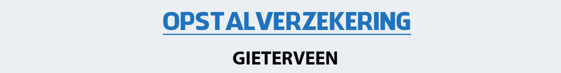 opstalverzekering-gieterveen