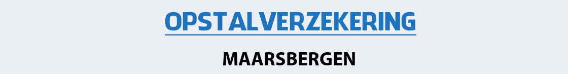 opstalverzekering-maarsbergen