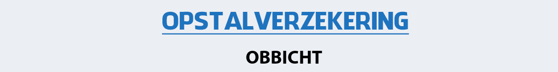 opstalverzekering-obbicht