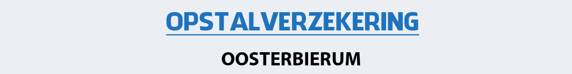 opstalverzekering-oosterbierum