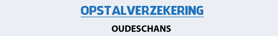 opstalverzekering-oudeschans