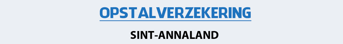 opstalverzekering-sint-annaland