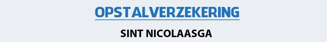 opstalverzekering-sint-nicolaasga
