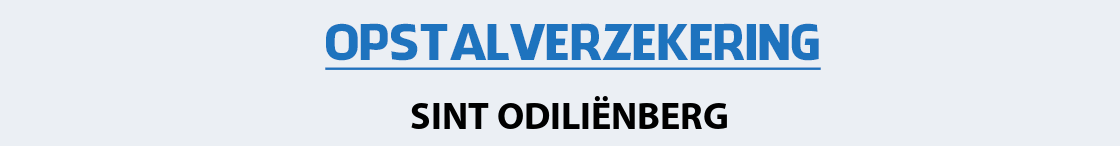 opstalverzekering-sint-odilienberg